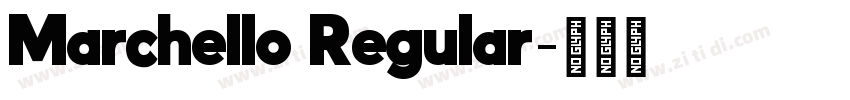 Marchello Regular字体转换 Marchello Regular字体转换